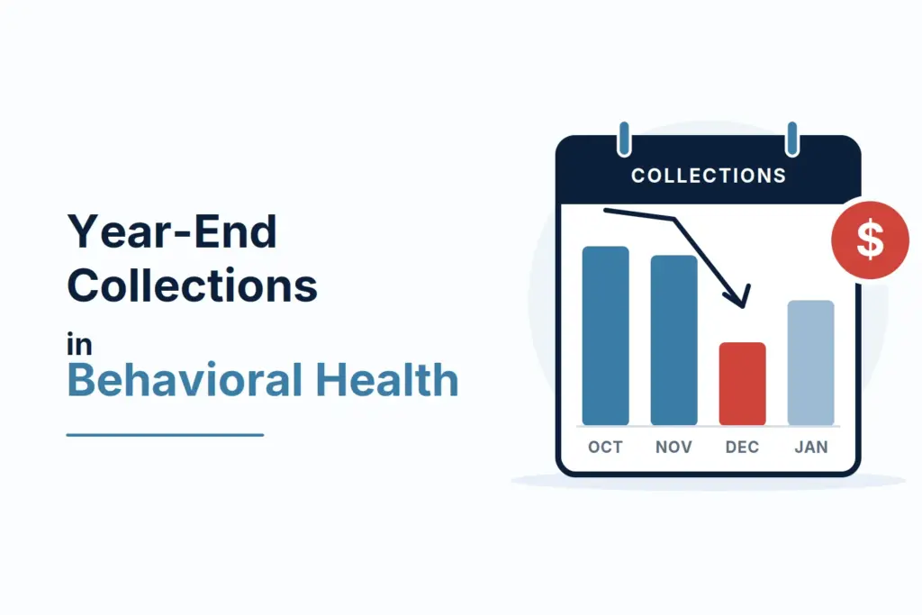 behavioral health collections year end